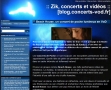 Zik, Concerts et Vidéos