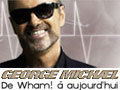 George Michael - De Wham à aujourd'hui